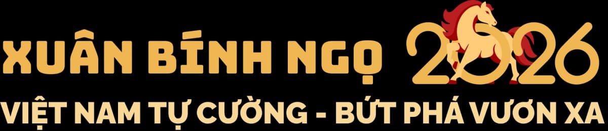 Xuân Bình Ngọ 2026 - Việt Nam tự cường - Bứt phá vươn xa